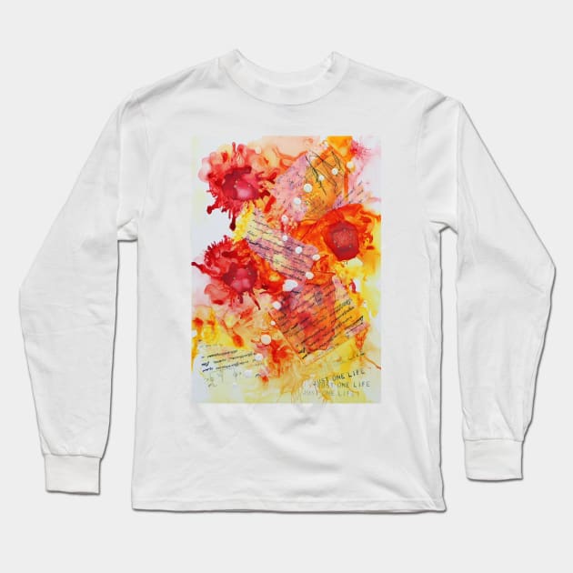 Just one life (happy art) Long Sleeve T-Shirt by mptresart